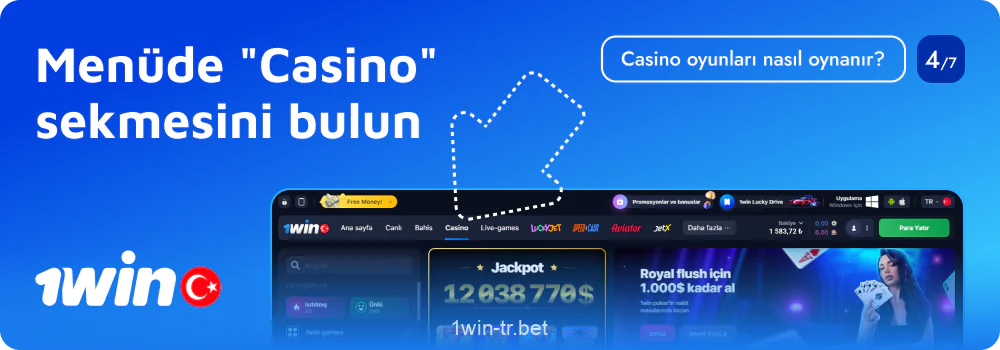 1win Türkiye menüsünde "Casino" sekmesini bulun