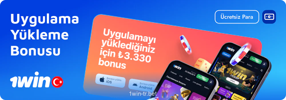 1win Türkiye uygulamasını yüklemek için bonus